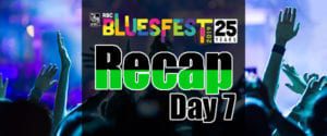 Bluesfest 2019 – Day 7