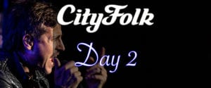 CityFolk Festival Day 2