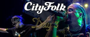 CityFolk Festival Day 3