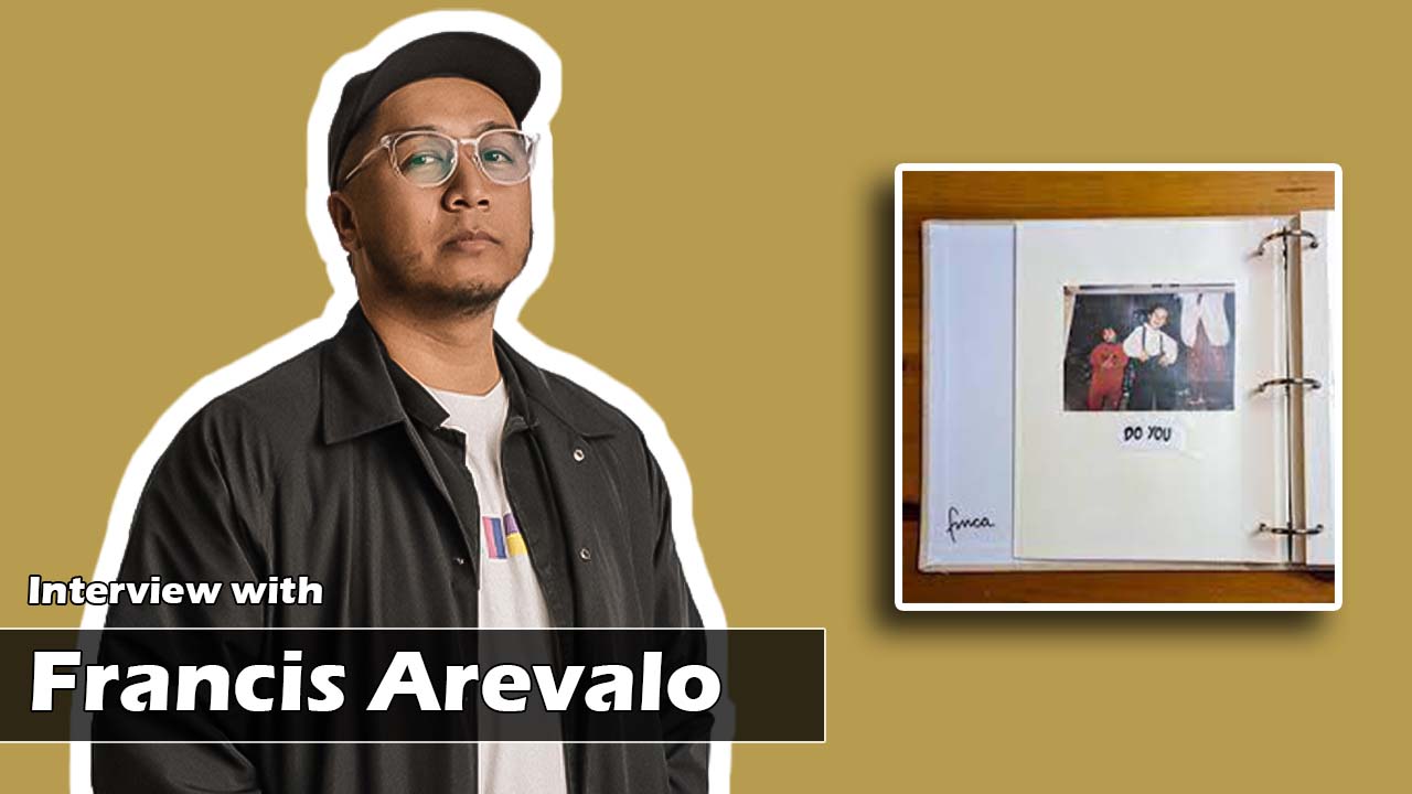 Interview with Francis Arevalo: Exploring 'Do You' and the Evolution of Hip Hop